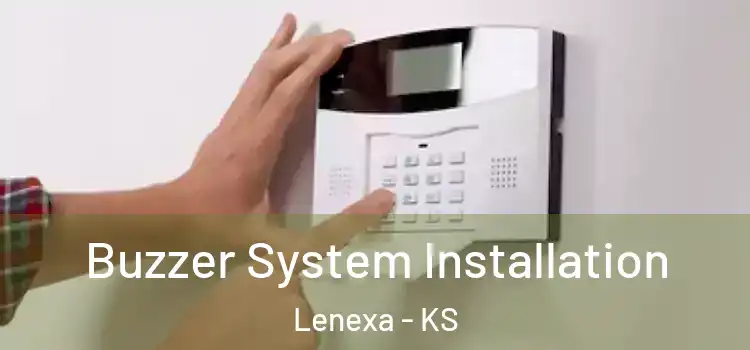 Buzzer System Installation Lenexa - KS