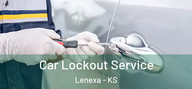 Car Lockout Service Lenexa - KS