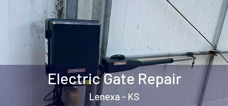 Electric Gate Repair Lenexa - KS