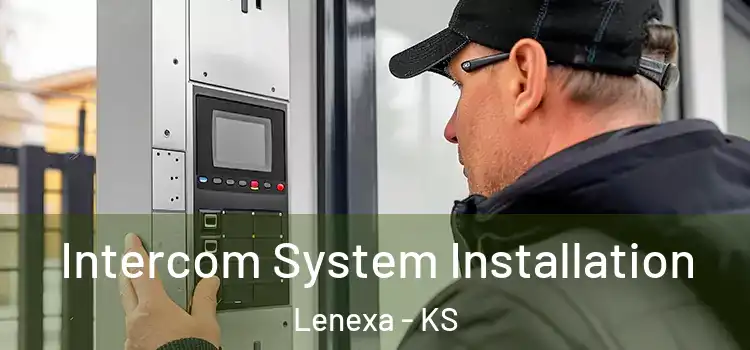 Intercom System Installation Lenexa - KS