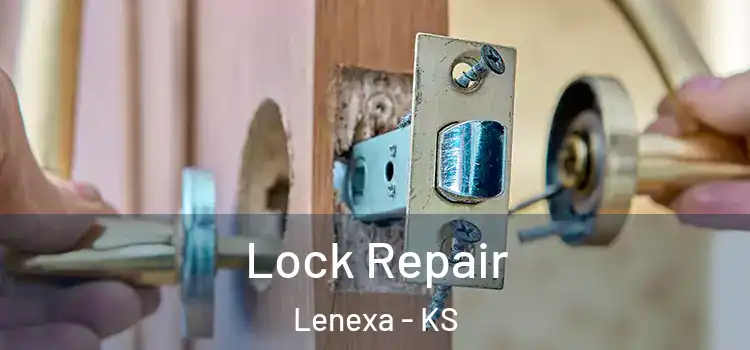 Lock Repair Lenexa - KS